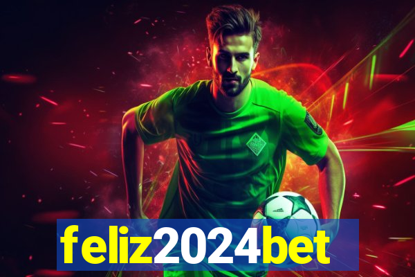 feliz2024bet