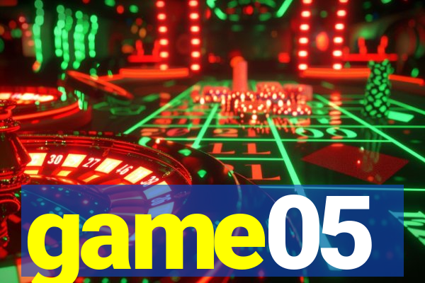 game05