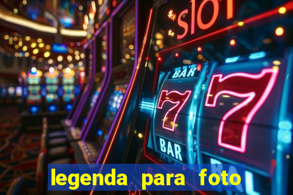 legenda para foto em gramado