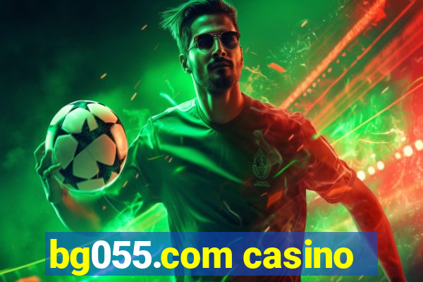 bg055.com casino