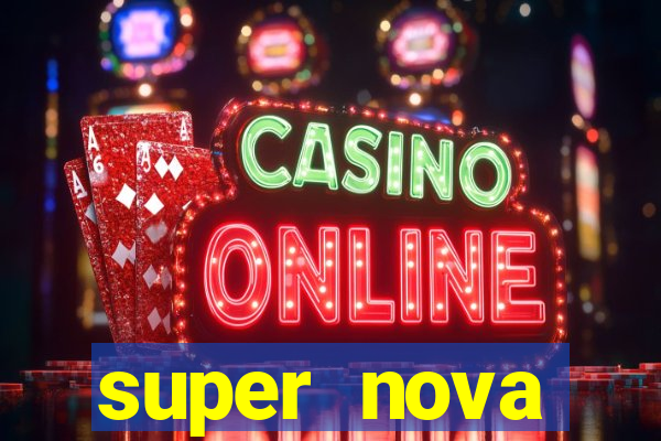 super nova itabirito supernova itabirito saude
