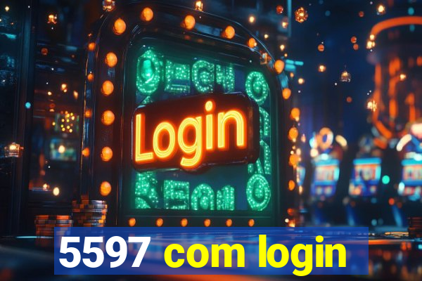5597 com login
