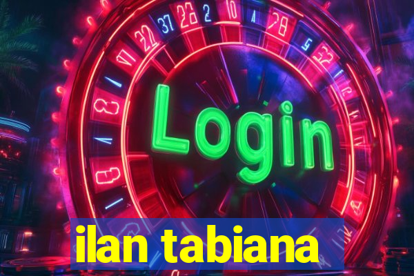 ilan tabiana
