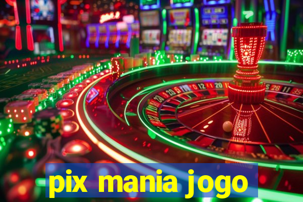 pix mania jogo