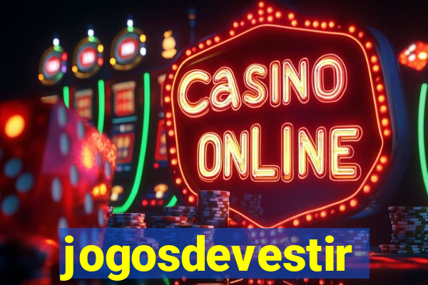 jogosdevestir