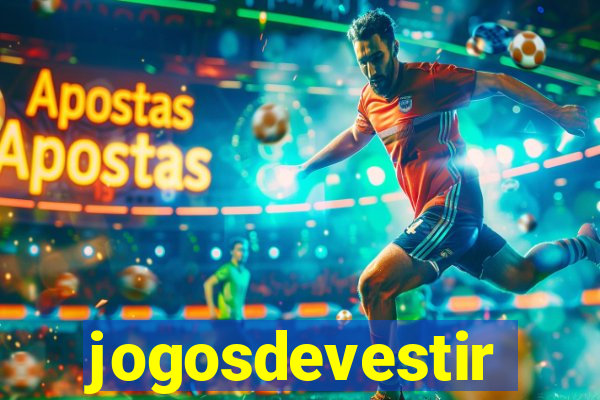 jogosdevestir