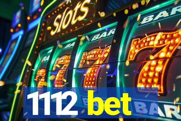 1112 bet
