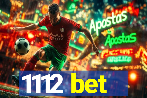 1112 bet
