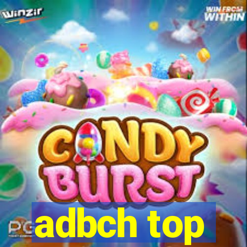 adbch top