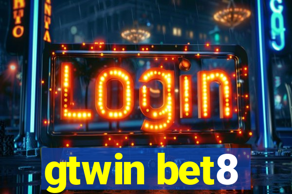 gtwin bet8