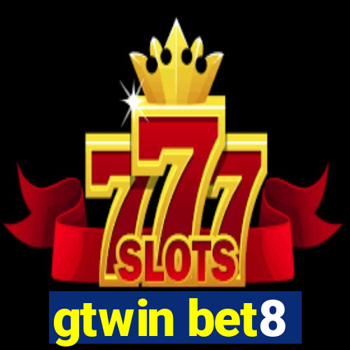 gtwin bet8