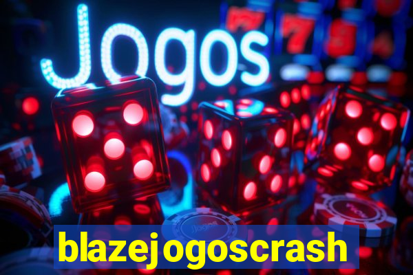blazejogoscrash