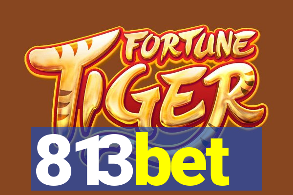 813bet