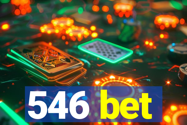546 bet