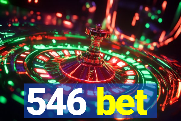 546 bet