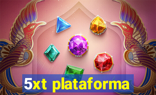 5xt plataforma