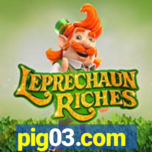 pig03.com