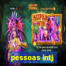 pessoas intj