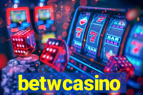 betwcasino