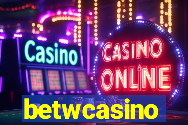 betwcasino
