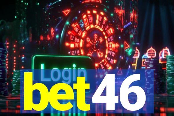 bet46
