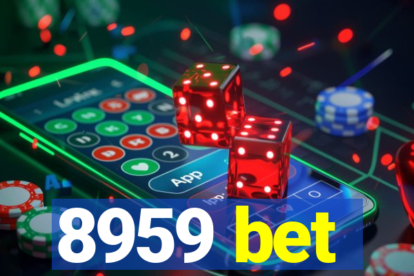 8959 bet