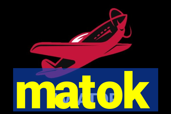 matok