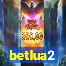 betlua2