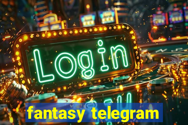 fantasy telegram