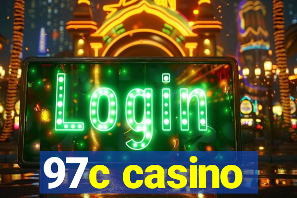 97c casino