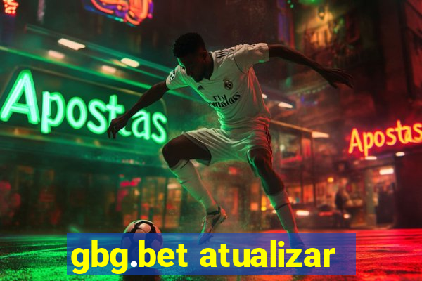 gbg.bet atualizar