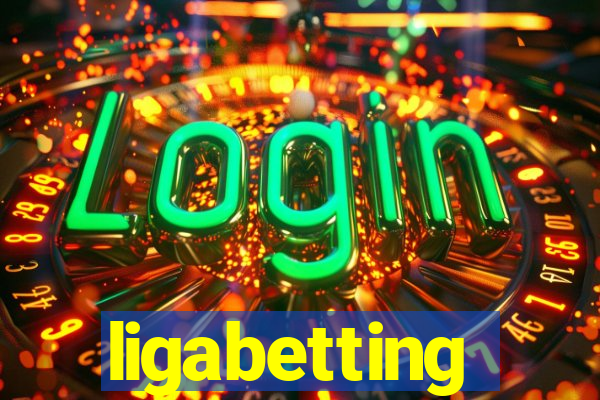 ligabetting