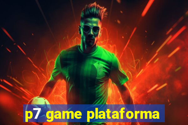 p7 game plataforma