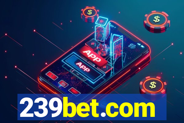 239bet.com