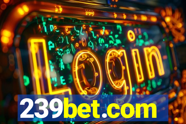 239bet.com
