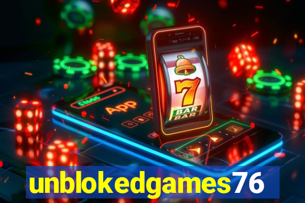 unblokedgames76
