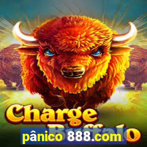 pânico 888.com