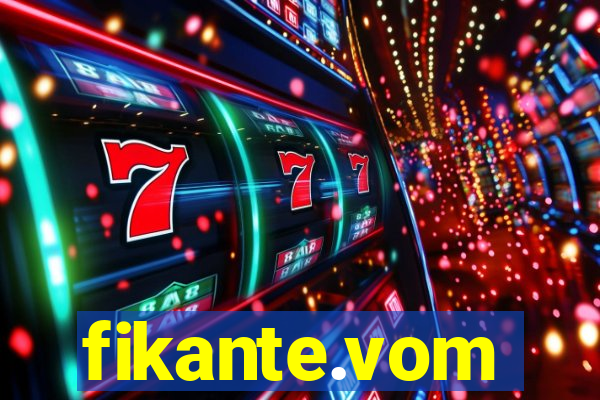 fikante.vom