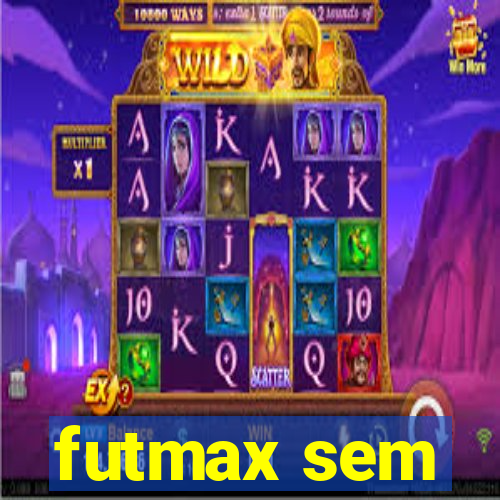 futmax sem
