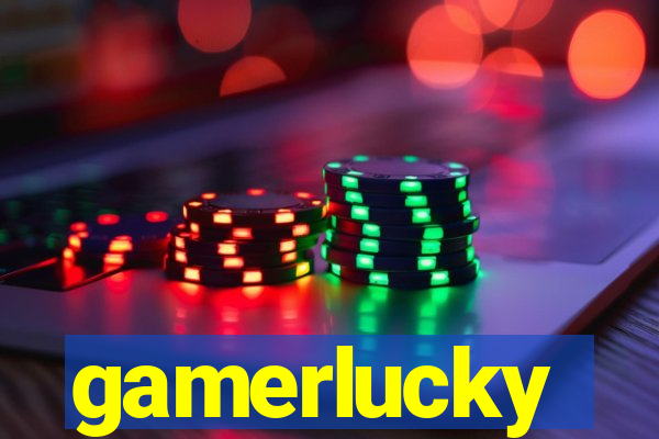 gamerlucky