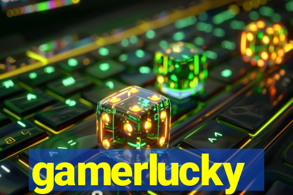 gamerlucky