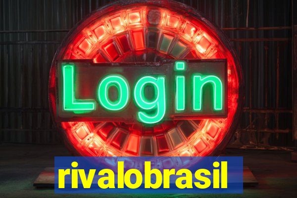 rivalobrasil