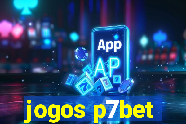 jogos p7bet