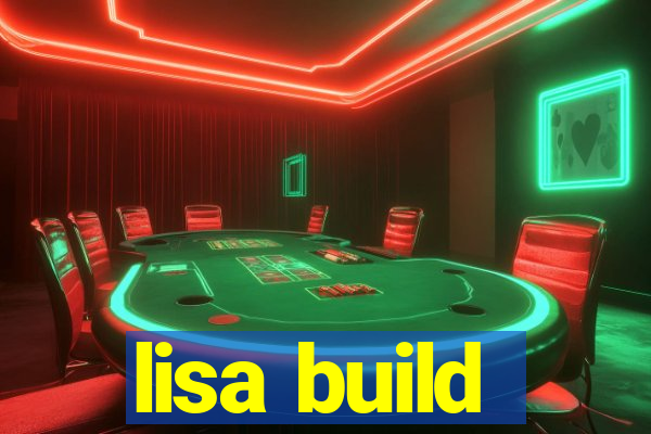 lisa build
