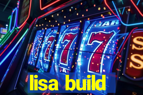 lisa build