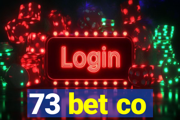 73 bet co