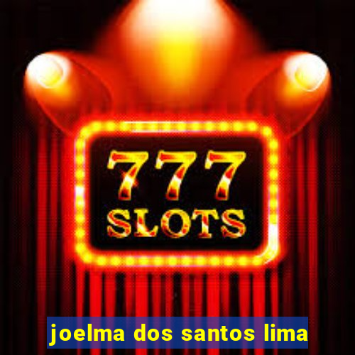 joelma dos santos lima