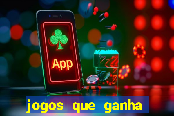 jogos que ganha dinheiro de verdade sem depositar nada