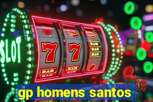 gp homens santos
