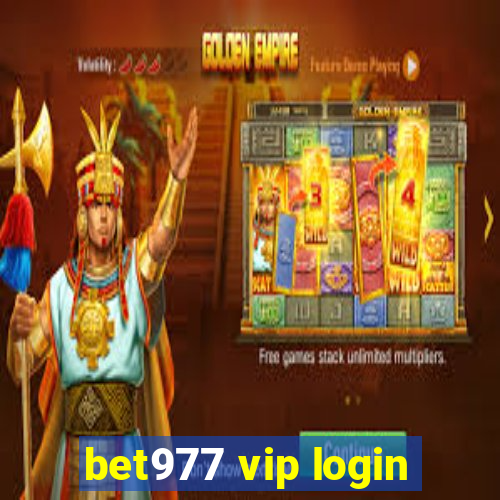 bet977 vip login